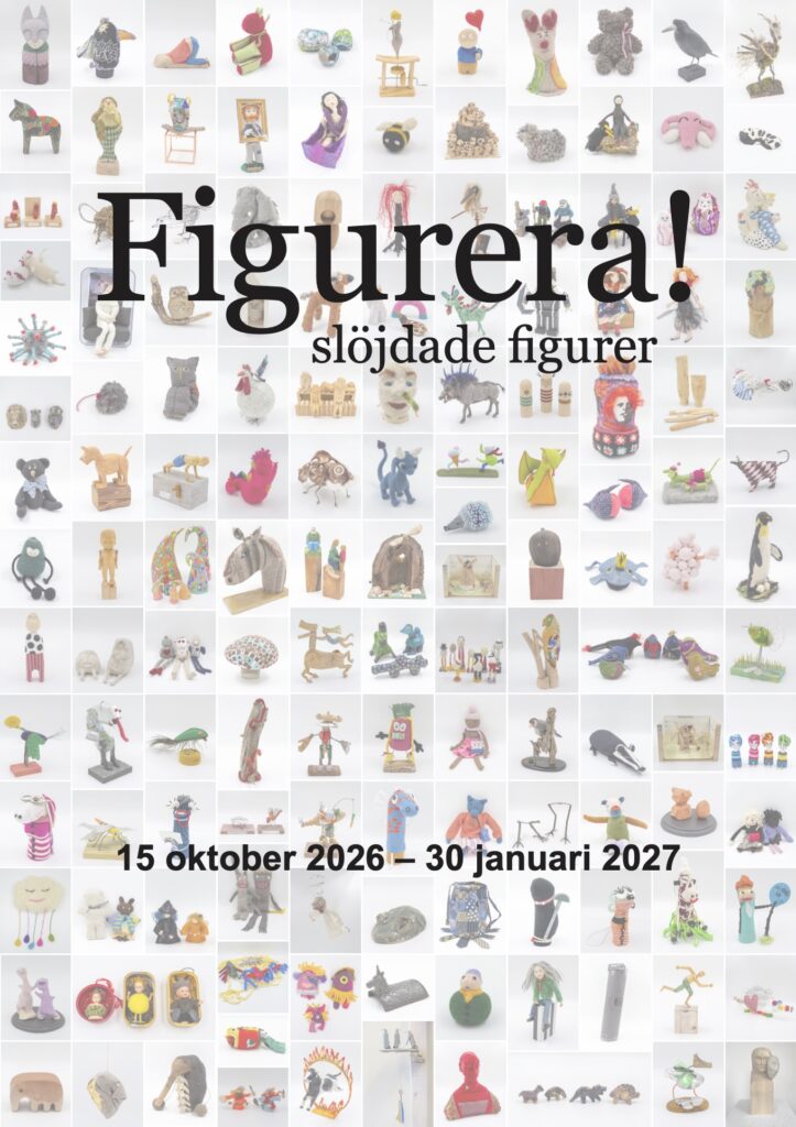 Affisch för utställningen ”Figurera! slöjdade figurer”, 15 oktober 2026–30 januari 2027, med ett collage av slöjdade figurer