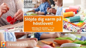 Affisch med barn som slöjdar; aktiviteten äger rum måndag 26 oktober kl. 11–14 på Danslogen, Norra Berget