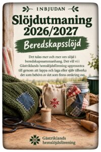 Affisch för Slöjdutmaning 2026/2027 på temat beredskapsslöjd: lappa, laga eller tillverka av material i närheten