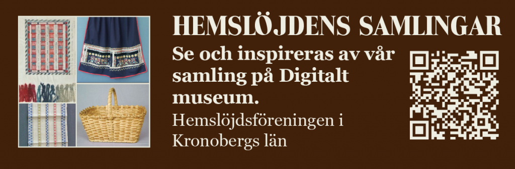 Banner för Hemslöjden i Kronoberg på Digitalt museum i Hemslöjdens samlingar