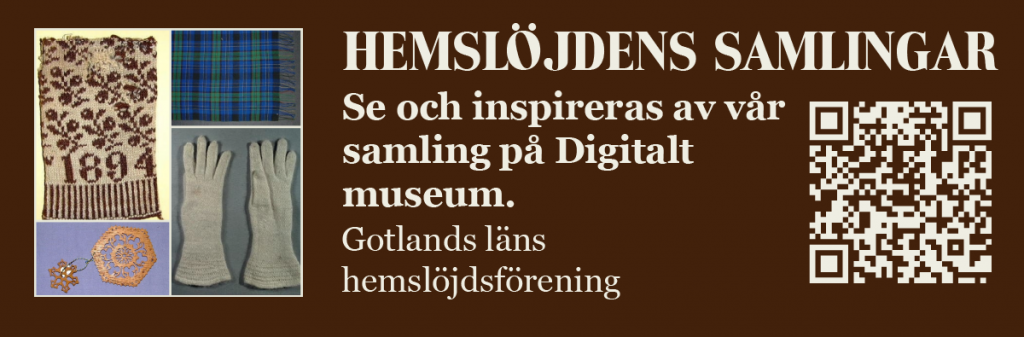 Gotlands läns hemslöjdsförening på Digitalt museum i Hemslöjdens samlingar