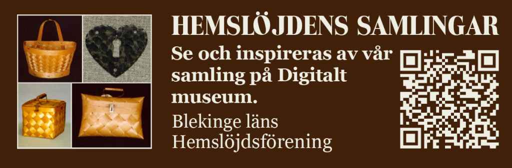 Banner för Blekinge läns hemslöjdsförening på Digitalt museum i Hemslöjdens samlingar