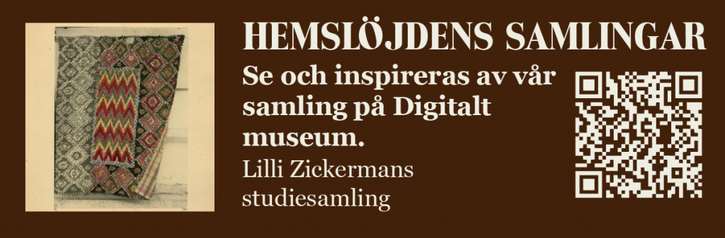 Banner för Zickermans studiesamling på Digitalt museum i Hemslöjdens samlingar