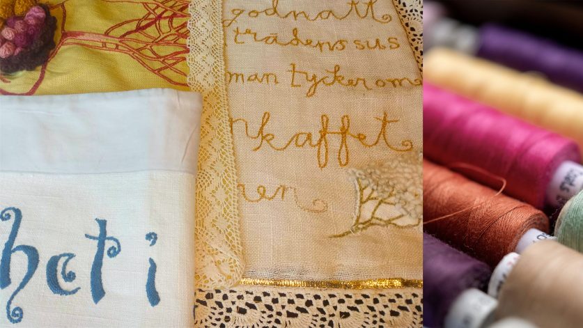 olika broderier på dukar, sytrådar i flera klara färger
